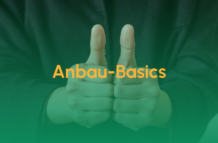 Basics für den Anbau