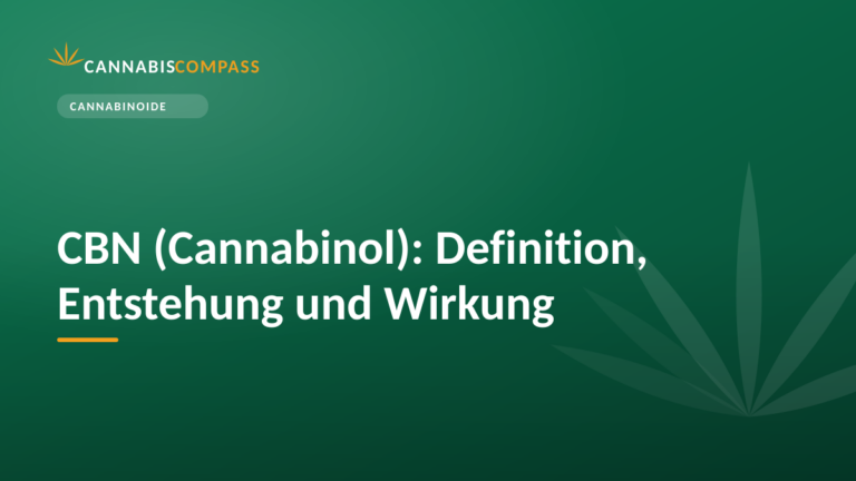 CBN (Cannabinol): Definition, Entstehung und Wirkung
