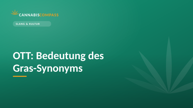 OTT: Bedeutung des Gras-Synonyms