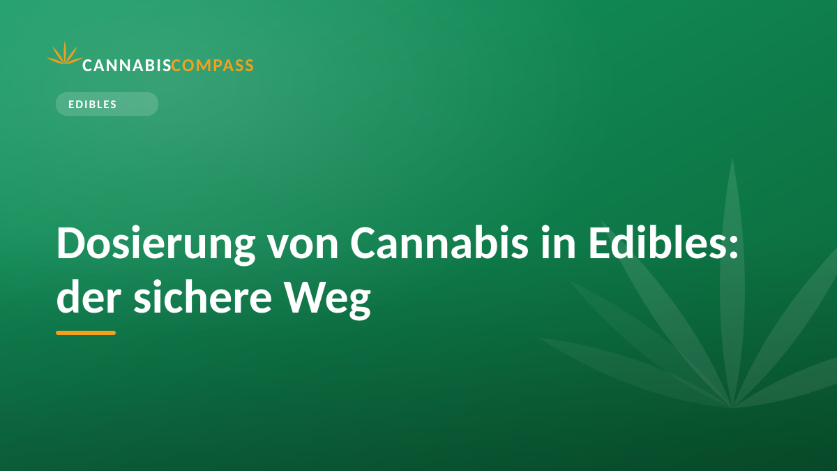 Dosierung von Cannabis in Edibles: der sichere Weg 1 Dosierung von Cannabis in Edibles: der sichere Weg