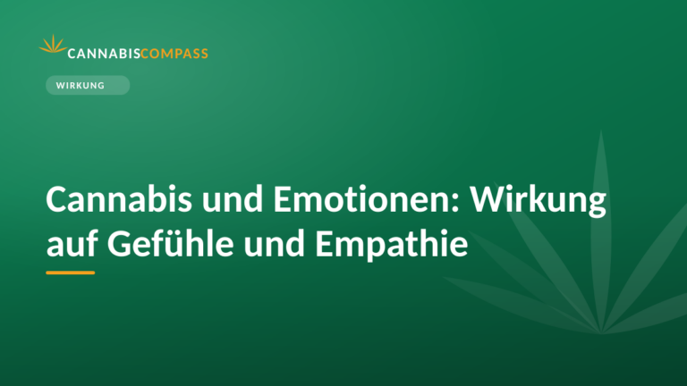 Cannabis und Emotionen: Wirkung auf Gefühle und Empathie